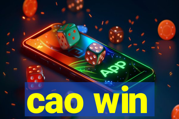 cao win